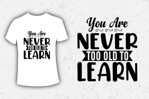 Why 'You Are Never Too Old to Learn' Is the Design Motif You Need